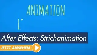 After Effects Tutorial: Strichanimation leicht gemacht
