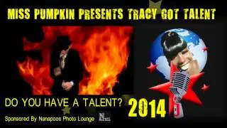 Miss Pumpkin Presents (TRACY GOT TALENT 2014) COMING SOON!!!!