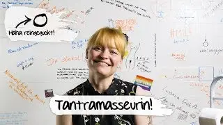 Schande für Feminismus? | Haha, eine Tantramasseurin!