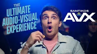 Santikos AVX - The Ultimate Audio-Visual Experience