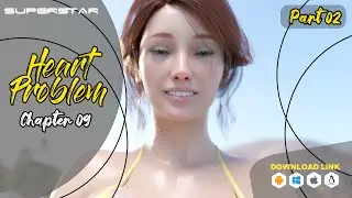 Heart Problem | Chapter 09 | Part 02 | Superstar | Download link