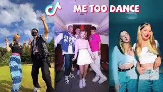 Me Too - Dance TikTok Challenge Compilation