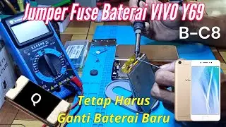 Tutorial Jumper Fuse Baterai VIVO Y69 B-C8