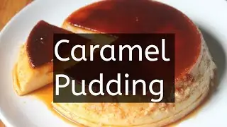 Yummy Caramel Pudding | Cooking | Today's Video