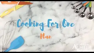 Cooking For One 1/3: Plan