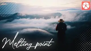 Amazing! Melting point text effect in kinemaster 🤩👌