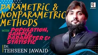 Parametric and Nonparametric Methods @TJAcademyofficial #statistics
