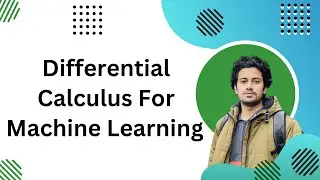Calculus For Machine Learning (Bangla) | Partial Derivative & Rules in Calculus