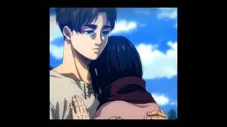 Aren and Mikasa amv| Attack on Titan final season