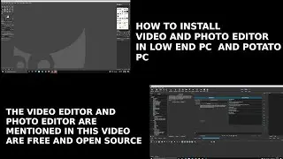 how to install video and photo editor in low end pc/potato pc | tamil