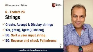 C Programming | Strings | Reversal | Palindrome | Bharat Acharya Education