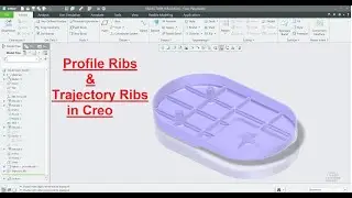 Profile Ribs & Trajectory Ribs for Plastic component in Creo