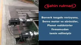 Borverk Tezgahı Revizyonu | Borverk yenileme, Borverk Retrofit, borverk revizyon