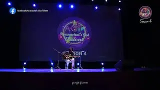 Bijay Darjee ll Top 8 ll 1st Round ll Arunachal's Got Talent Season-4 ll AGT Production House