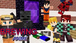 Monster school:BREWING ANIME CHARACTERS CHALLENGE-MINECRAFT ANIMATION