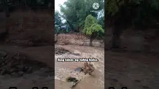 Ang lakas ng baha.