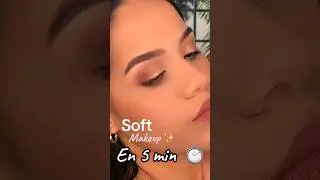 Maquillaje en 5 min ⏱ #softmakeup #eyemakeup #makeuptutorial #makeup #eyemakeuptutorial #shorts