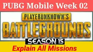PUBG Mobile Season 15 Week 02 All Missions Explain in Hindi/Urdu