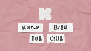 Karla Breu - Tus Ojos (Lyric Video)