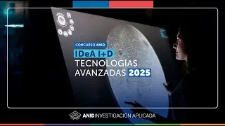 Taller Concurso IDeA I+D Tecnologías Avanzadas 2025