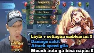 Tutorial -Cara setting emblem layla 2021 + build Layla tersakit 2021/Item Layla 2021| MOBILE LEGENDS