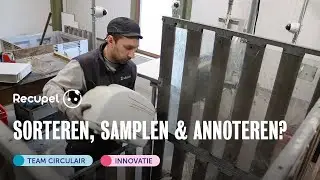 Sorteren, samplen & annoteren | Recupel