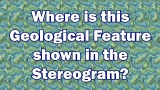 3D Stereogram Challenge #27 - Where in the World is this Geological Wonder?