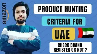 Amazon FBA  wholsale UAE/KSA  2023 Criteria for Beginners | Check Brand Register?