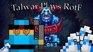 Talwar Plays RotF! Give Him Fame!