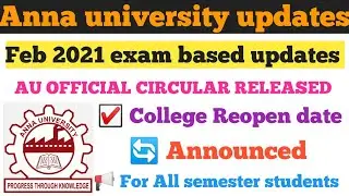 Anna university official circular released Based on college reopen date
