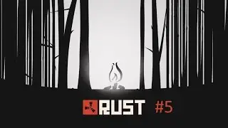 [FR]Aventure solo sur rust #5 on est plus nue