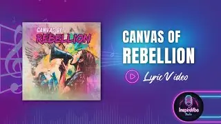 Canvas of Rebellion