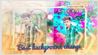 snepseed Bast photo editing.. background change..