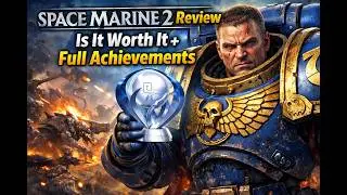 Space Marine 2 Review – Is It Worth It + Full Achievements