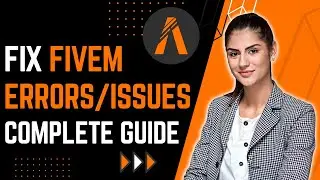 How to Fix FiveM Errors/Issues! | Complete 2023 Guide