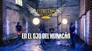 ESTRELLA SIN LUZ En el Ojo del Huracán (Video Clip Oficial)
