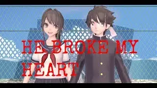 【MMD x YS | MEME 】He broke my Heart【Yandere x Budo】