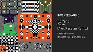 Ko Yang - Pony (Alex Kassian Remix) [Bliss Point]