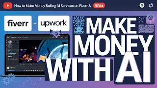 How to Make Money Selling AI Services on Fiverr & Upwork?