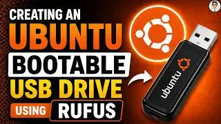 How to Create an Ubuntu Bootable USB on Windows (Using Rufus)