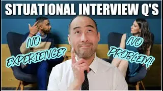 Ace Interview Questions When You Have NO Experience - Best Strategy