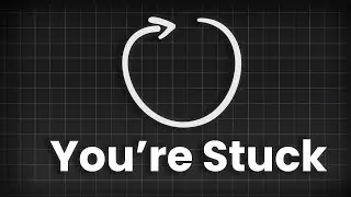 The Real Reason You’re Stuck in a Rut
