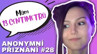 ANONYMNÍ přiznání #28 | TheresaBlueberry
