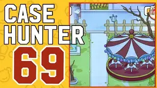 CASE HUNTER – Level 69: Strange Tent