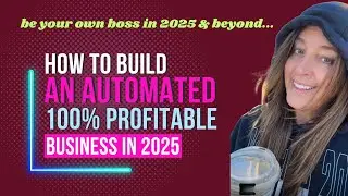 FREE WEBINAR - How to build a 100% automated online business in 2025.