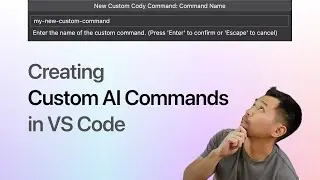 Custom Commands with Cody in VS Code