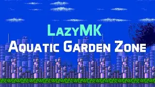 LazyMK - Aquatic Garden Zone