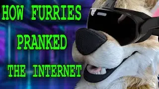 How FURRIES Pranked the Internet