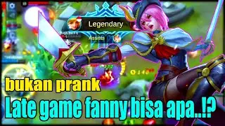 bukan PRANK Fanny MATCH 77 WR 41.6% - late game fanny bisa apa !? BANTAI - fanny mobile legends