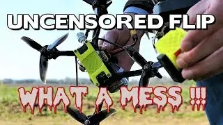 UNCENSORED FPV FREESTYLE FLIP TURN...What a Mess my 2nd FPV Flight